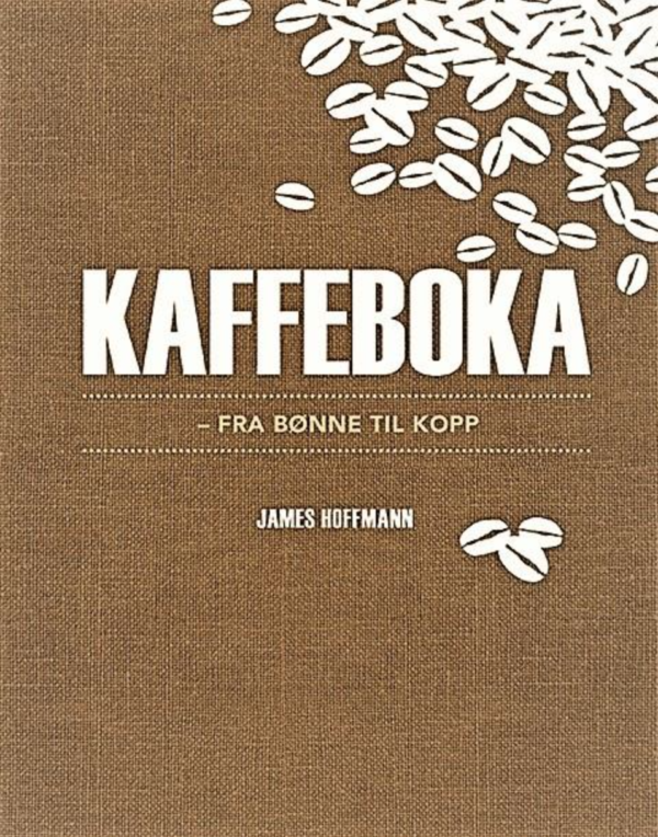 Kaffeboka - James Hoffmann  (Book)